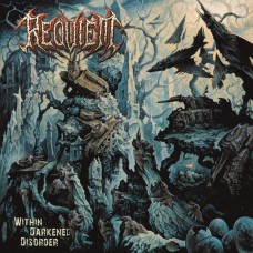 REQUIEM - Within Darkened Disorder CD